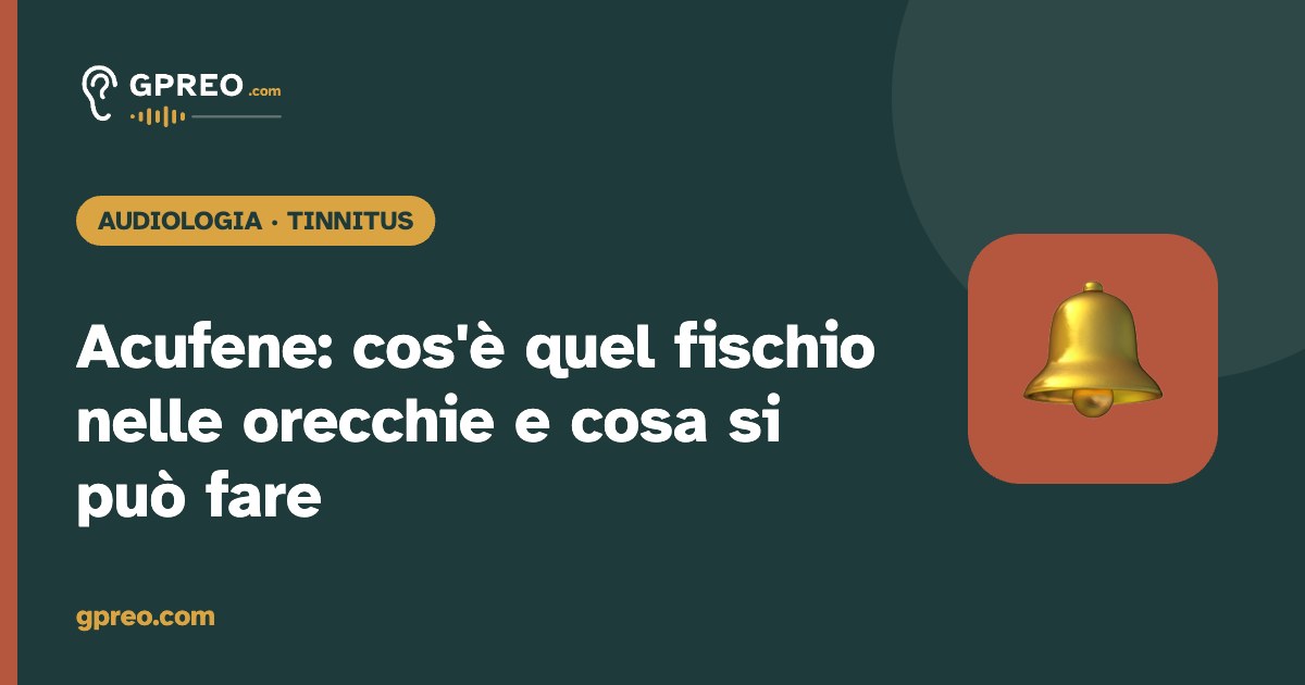 Acufene: cos’è quel fischio nelle orecchie e cosa si può fare