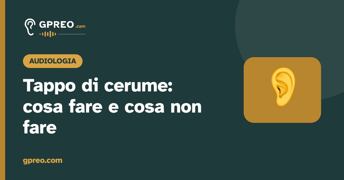 Tappo di cerume: cosa fare e cosa non fare